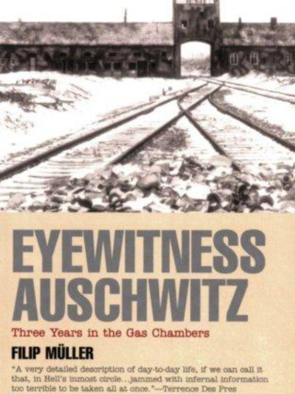 Eyewitness Auschwitz: Three Years in the Gas Chambers by Filip Muller